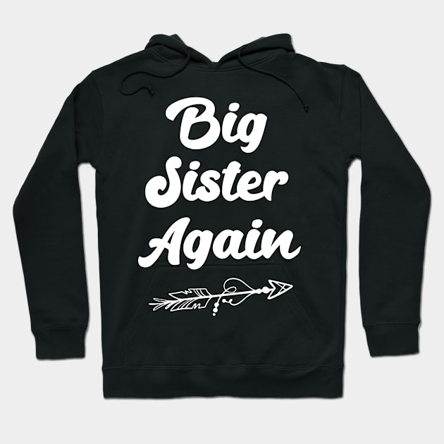 Big Sister Again Kids Big Sister Hoodie by azmirhossain